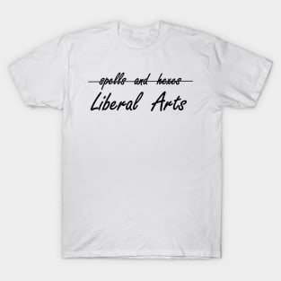 spells and hexes liberal arts T-Shirt